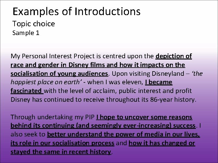 Examples of Introductions Topic choice Sample 1 My Personal Interest Project is centred upon