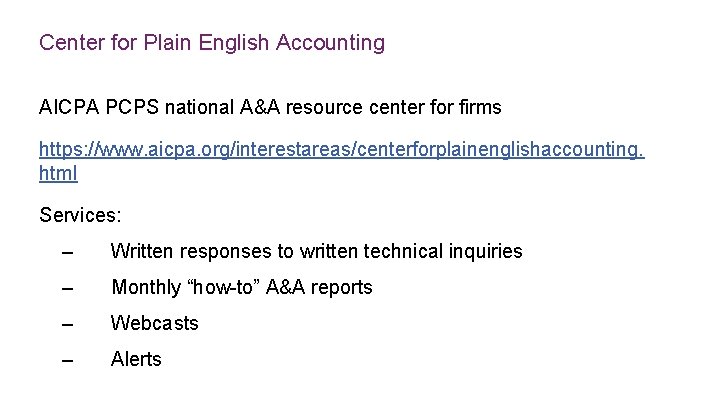 Center for Plain English Accounting AICPA PCPS national A&A resource center for firms https: