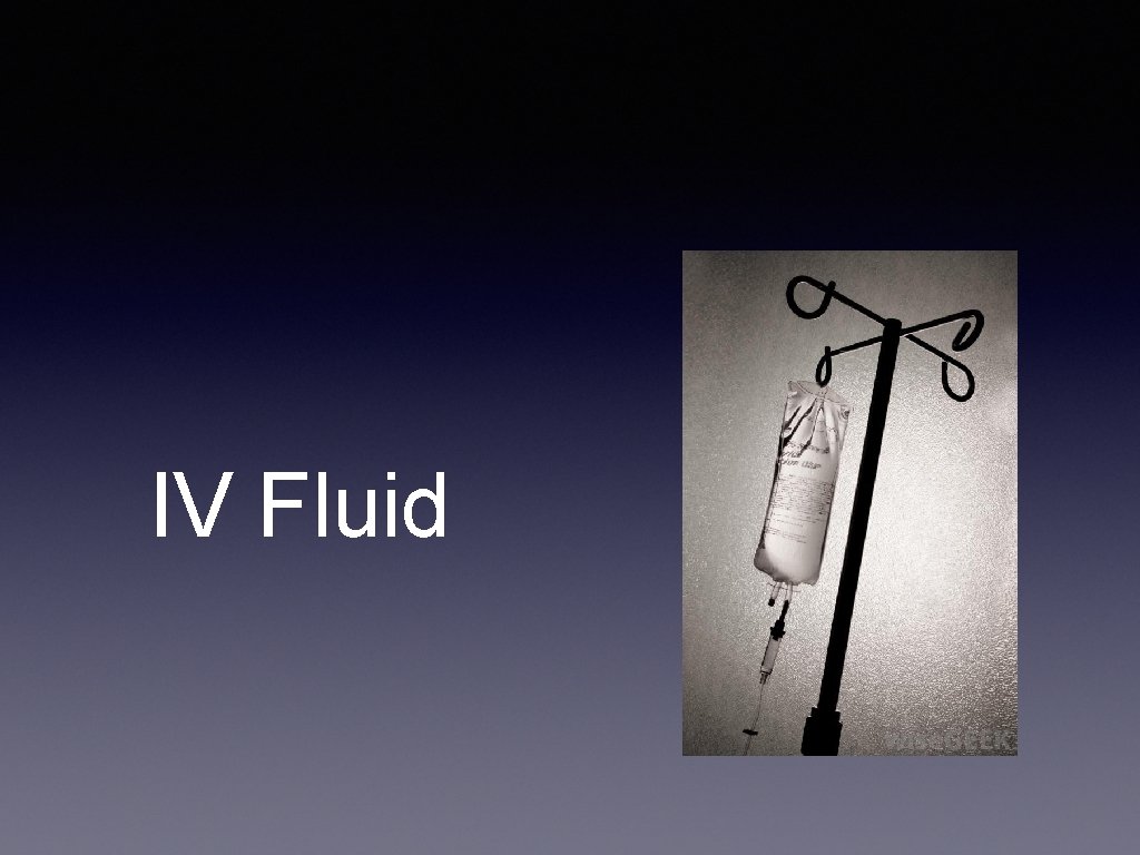 IV Fluid 