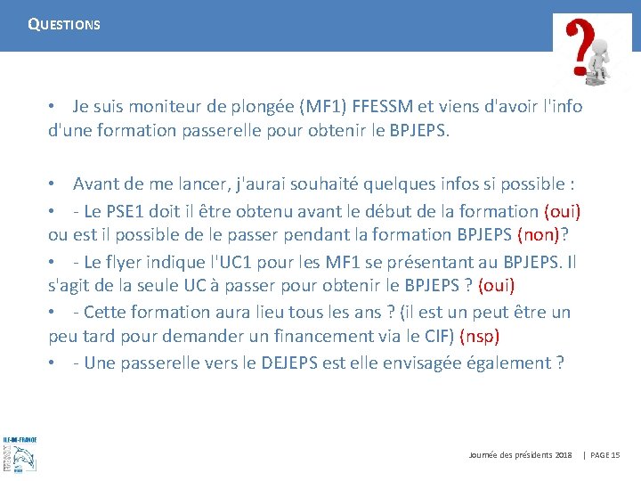 QUESTIONS • Je suis moniteur de plongée (MF 1) FFESSM et viens d'avoir l'info