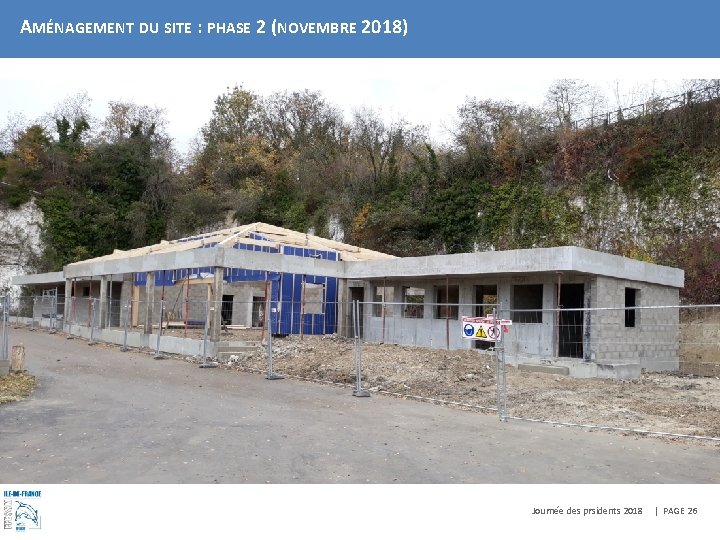 AMÉNAGEMENT DU SITE : PHASE 2 (NOVEMBRE 2018) Journée des prsidents 2018 | PAGE