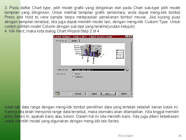 3. Pada daftar Chart type, pilih model grafik yang diinginkan dan pada Chart sub-type