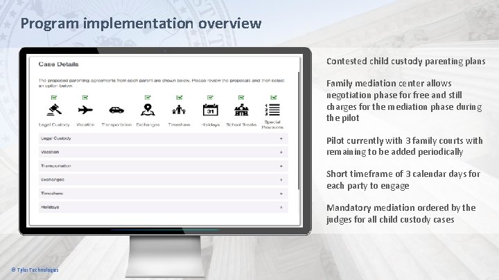 Program implementation overview Contested child custody parenting plans Family mediation center allows negotiation phase