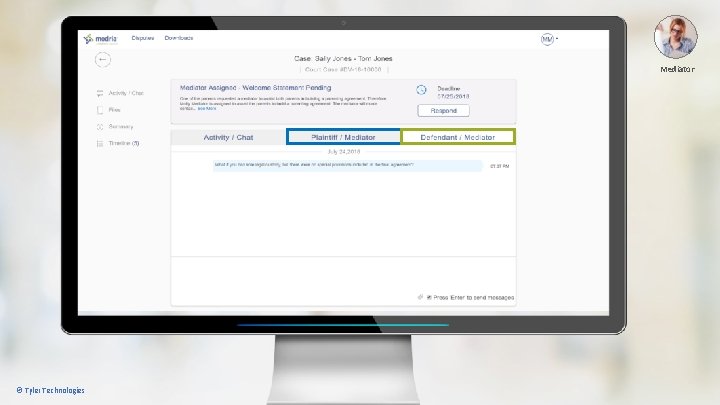 Mediator © Tyler Technologies 