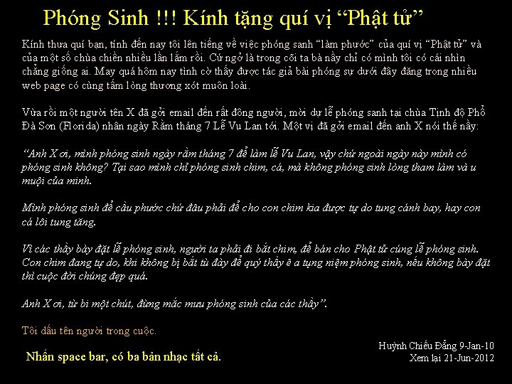 Phóng Sinh !!! Kính tặng quí vị “Phật tử” Kính thưa quí bạn, tính