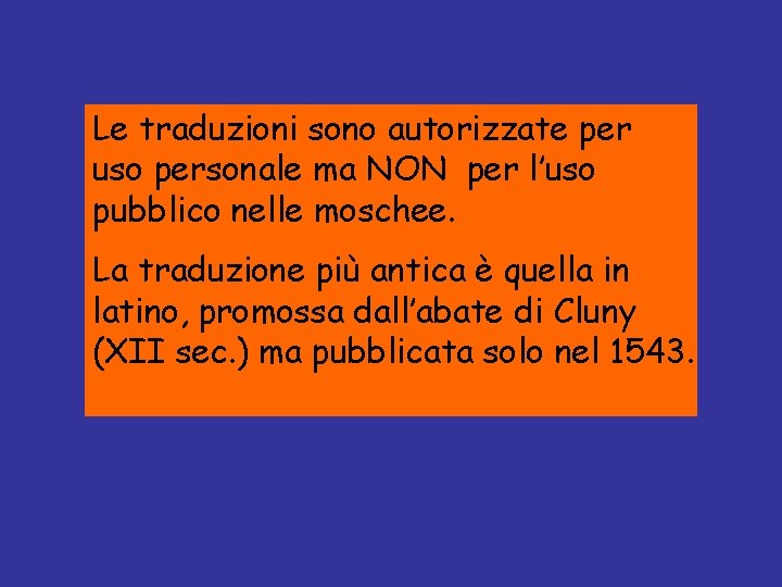 Le traduzioni sono autorizzate per uso personale ma NON per l’uso pubblico nelle moschee.