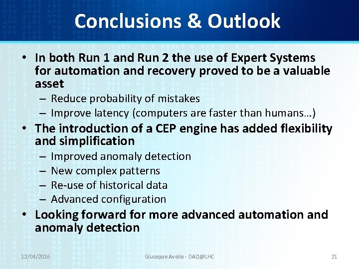 Conclusions & Outlook • In both Run 1 and Run 2 the use of Conclusions & Outlook • In both Run 1 and Run 2 the use of