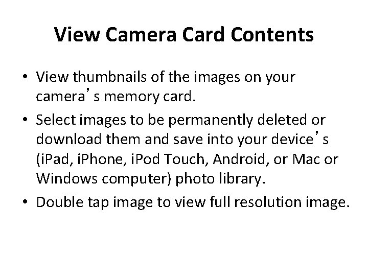 View Camera Card Contents • View thumbnails of the images on your camera’s memory