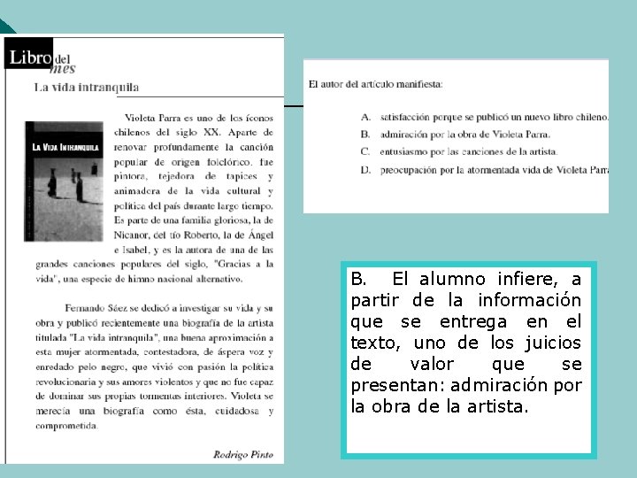 B. El alumno infiere, a partir de la información que se entrega en el