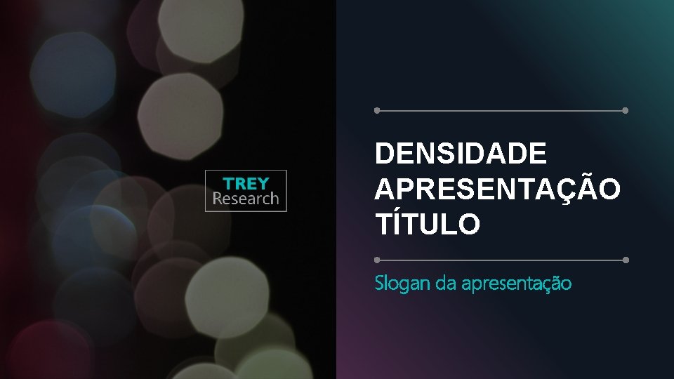 DENSIDADE APRESENTAÇÃO TÍTULO Slogan da apresentação 