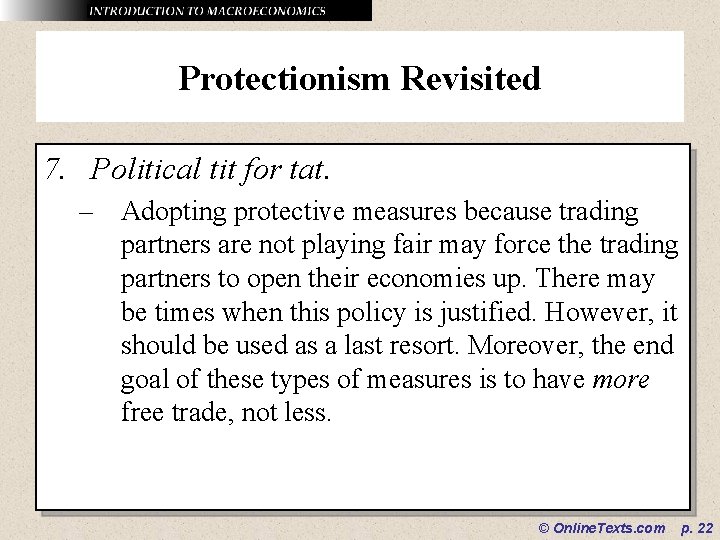 Protectionism Revisited 7. Political tit for tat. – Adopting protective measures because trading partners