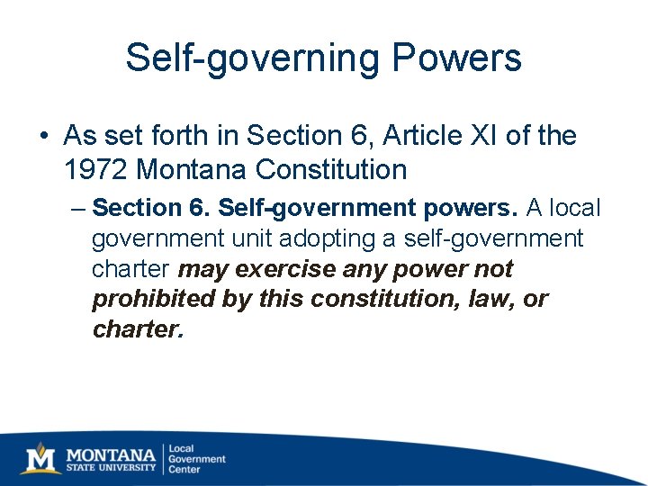 Self-governing Powers • As set forth in Section 6, Article XI of the 1972 Self-governing Powers • As set forth in Section 6, Article XI of the 1972