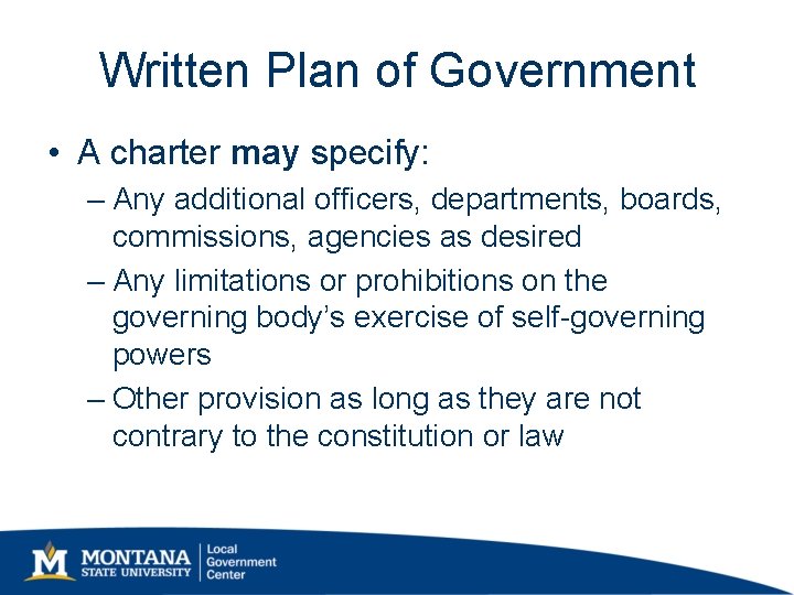 Written Plan of Government • A charter may specify: – Any additional officers, departments, Written Plan of Government • A charter may specify: – Any additional officers, departments,