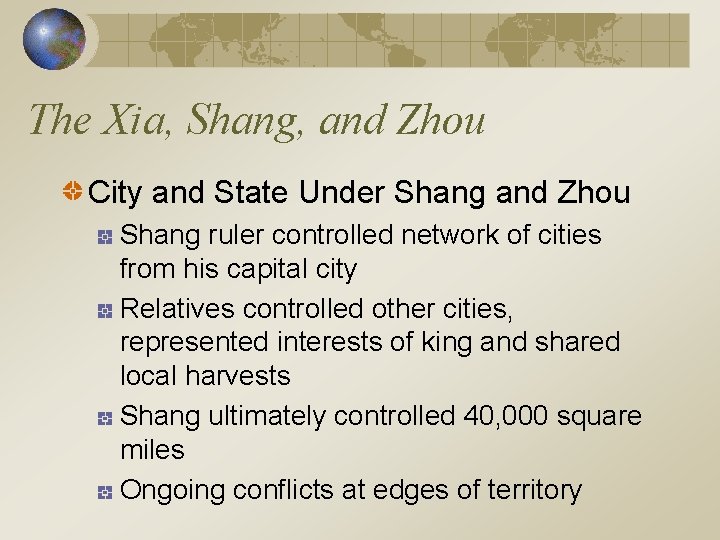 The Xia, Shang, and Zhou City and State Under Shang and Zhou Shang ruler