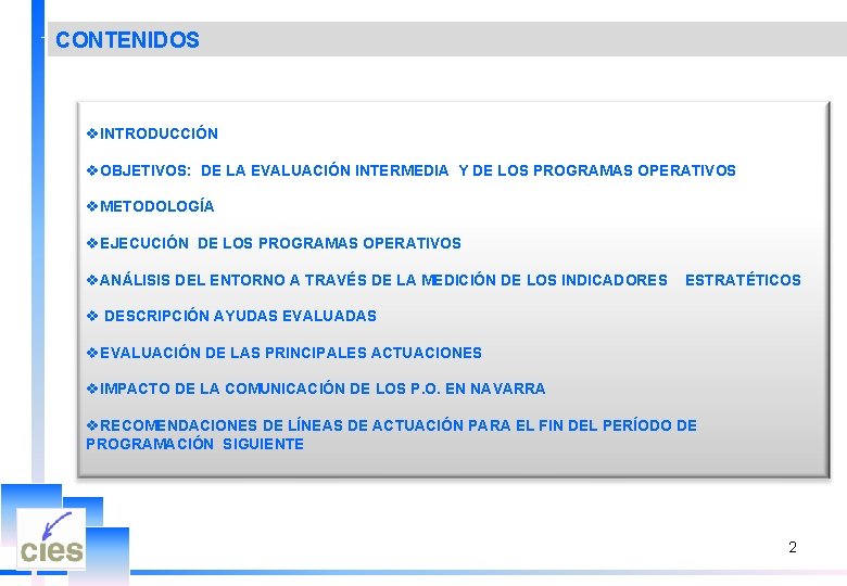 CONTENIDOS v. INTRODUCCIÓN v. OBJETIVOS: DE LA EVALUACIÓN INTERMEDIA Y DE LOS PROGRAMAS OPERATIVOS