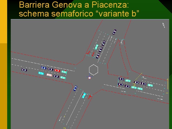 Barriera Genova a Piacenza: schema semaforico “variante b” 