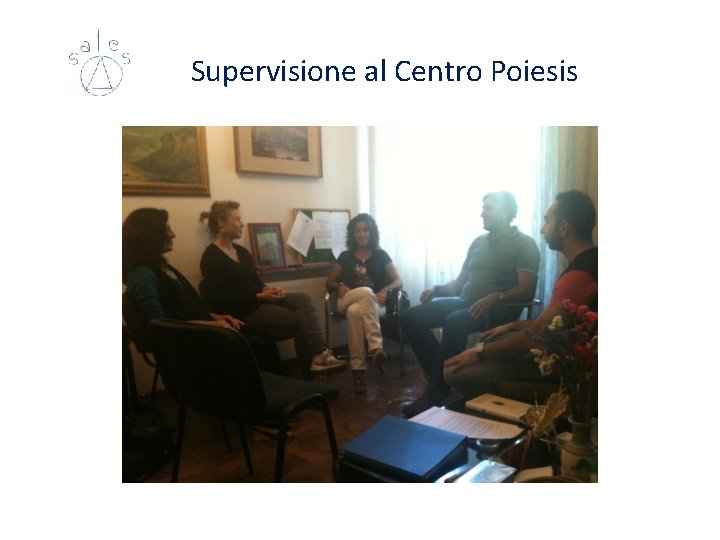 Supervisione al Centro Poiesis Supervisione al Centro Poiesis