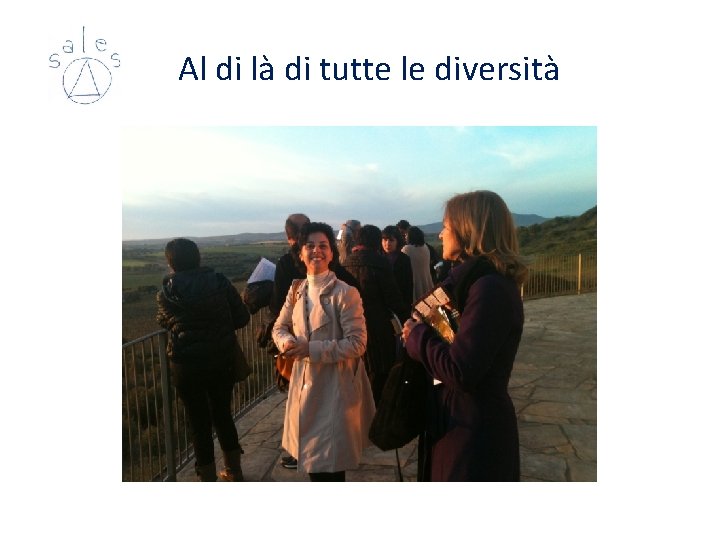 Al di là di tutte le diversità Al di là di tutte le diversità
