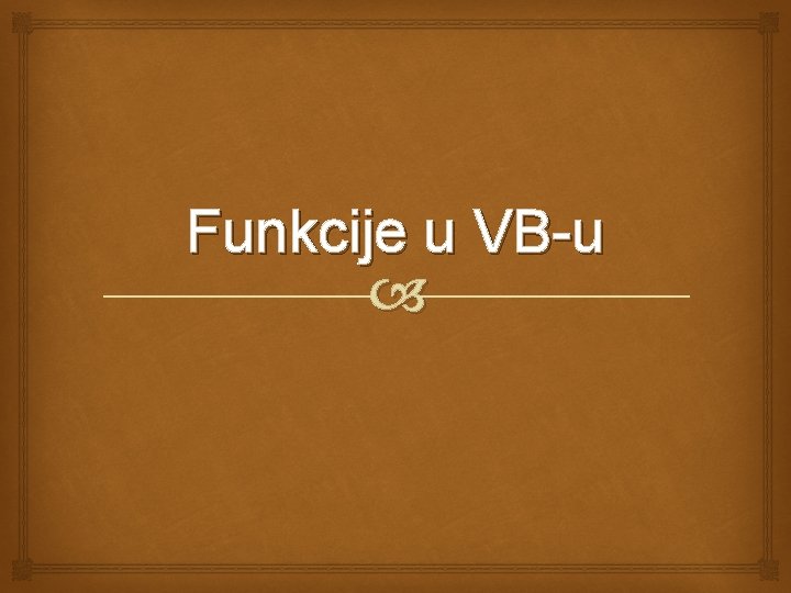 Funkcije u VB-u 