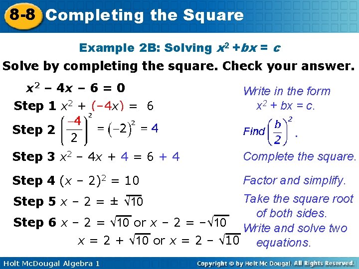 8 -8 Completing the Square Example 2 B: Solving x 2 +bx = c