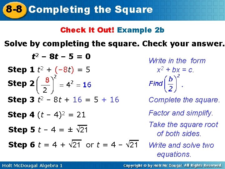 8 -8 Completing the Square Check It Out! Example 2 b Solve by completing