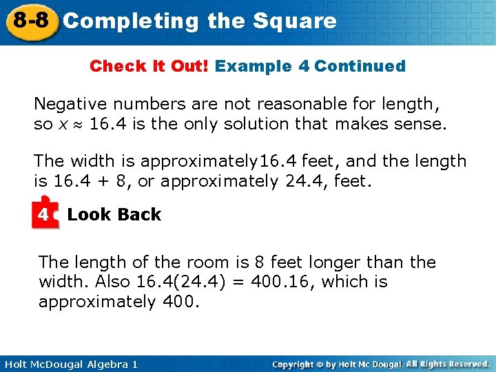 8 -8 Completing the Square Check It Out! Example 4 Continued Negative numbers are