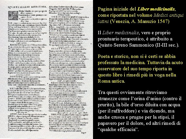 Pagina iniziale del Liber medicinalis, come riportata nel volume Medici antiqui latini (Venezia, A. Pagina iniziale del Liber medicinalis, come riportata nel volume Medici antiqui latini (Venezia, A.