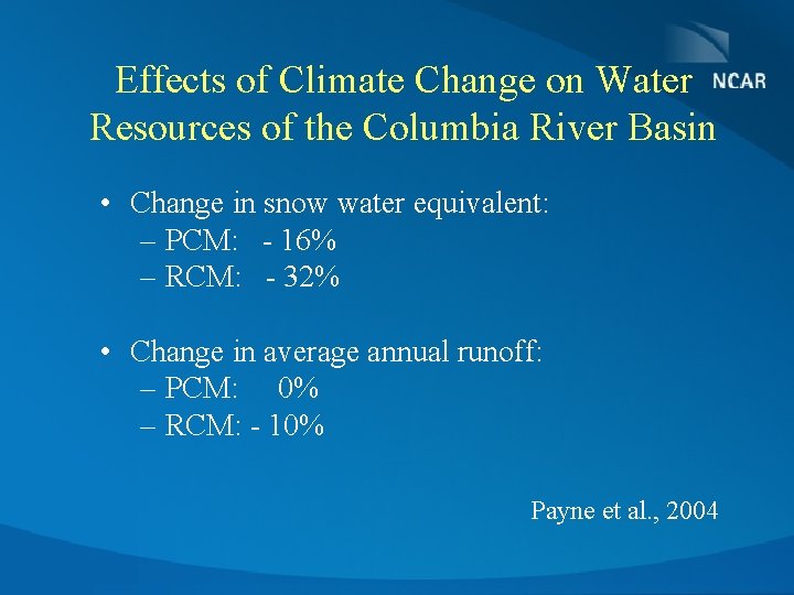 Effects of Climate Change on Water Resources of the Columbia River Basin • Change