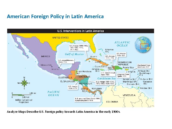 American Foreign Policy in Latin America Analyze Maps Describe U. S. foreign policy towards