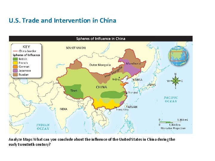 U. S. Trade and Intervention in China Analyze Maps What can you conclude about