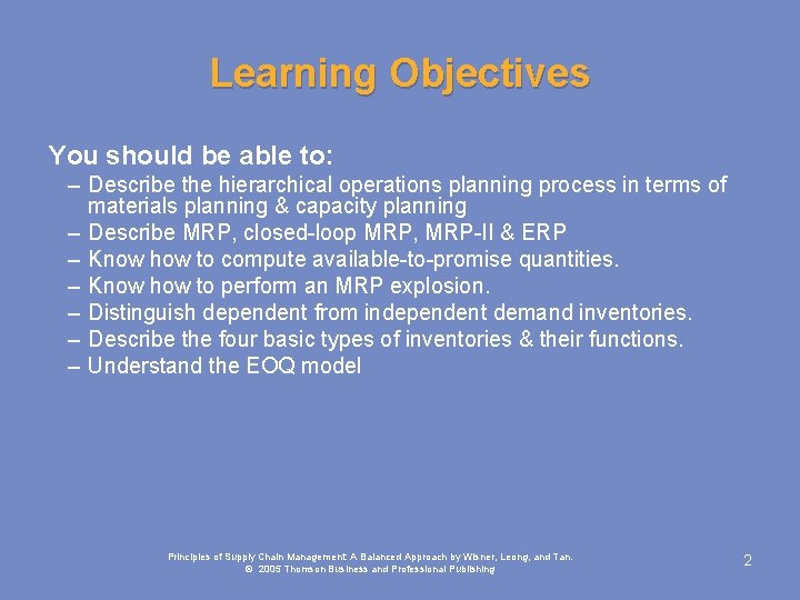 Learning Objectives You should be able to: – Describe the hierarchical operations planning process