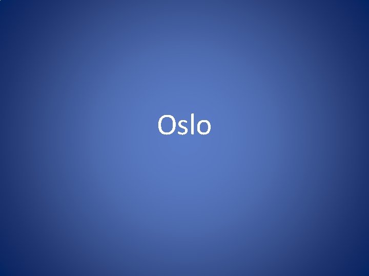 Oslo Oslo