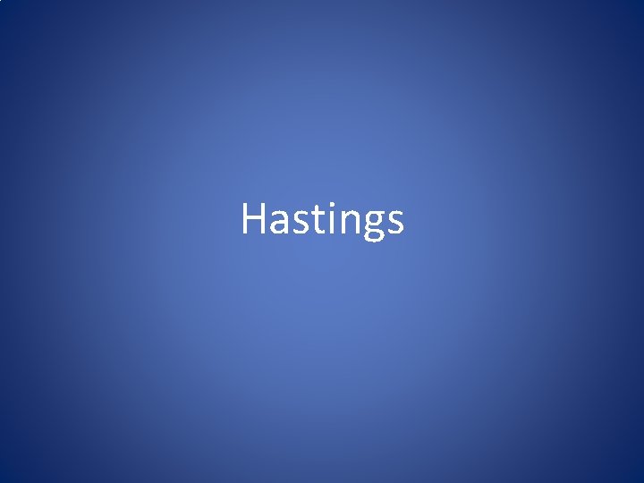 Hastings Hastings