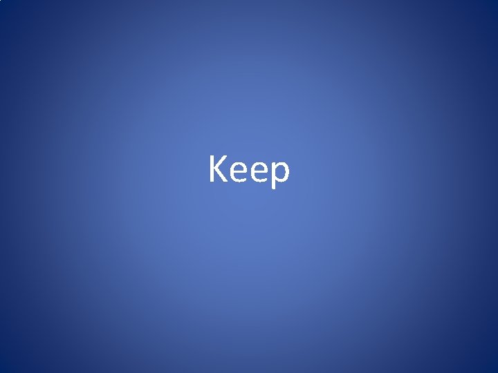 Keep Keep