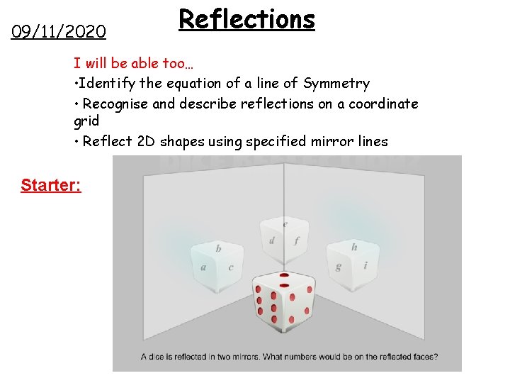 09/11/2020 Reflections I will be able too… • Identify the equation of a line