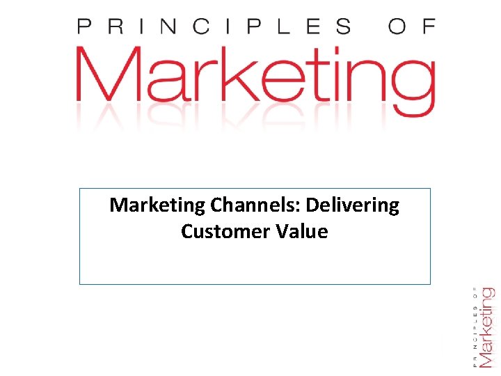 Marketing Channels: Delivering Customer Value Chapter 12 - slide 