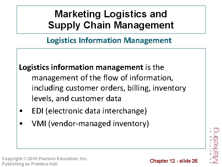 Marketing Logistics and Supply Chain Management Logistics Information Management Logistics information management is the