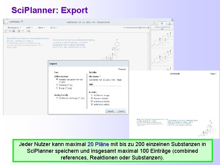 Sci. Planner: Export Jeder Nutzer kann maximal 20 Pläne mit bis zu 200 einzelnen