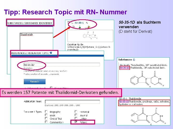 Tipp: Research Topic mit RN- Nummer 50 -35 -1 D als Suchterm verwenden (D