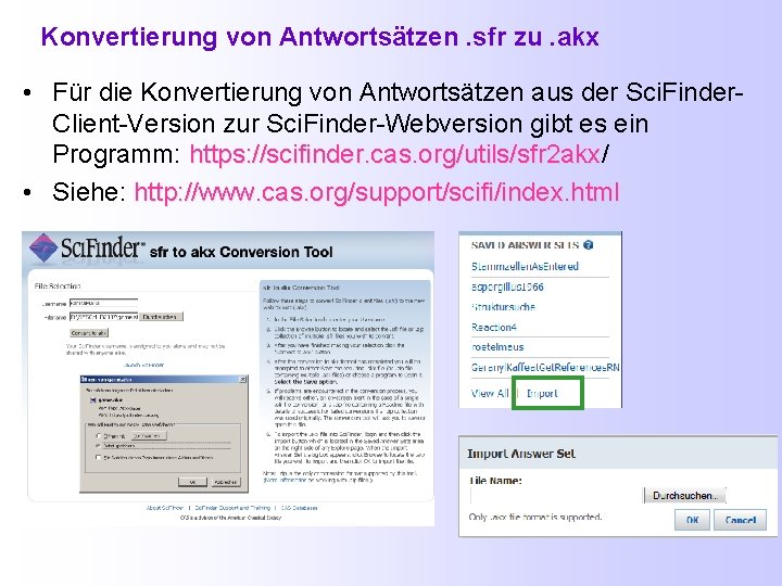 Konvertierung von Antwortsätzen. sfr zu. akx • Für die Konvertierung von Antwortsätzen aus der