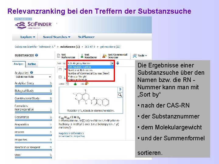 Relevanzranking bei den Treffern der Substanzsuche Die Ergebnisse einer Substanzsuche über den Namen bzw.