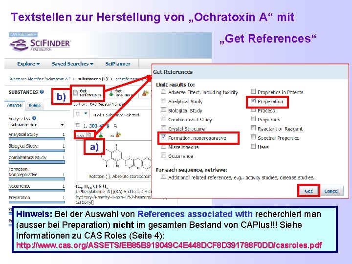  Textstellen zur Herstellung von „Ochratoxin A“ mit „Get References“ b) a) Hinweis: Bei