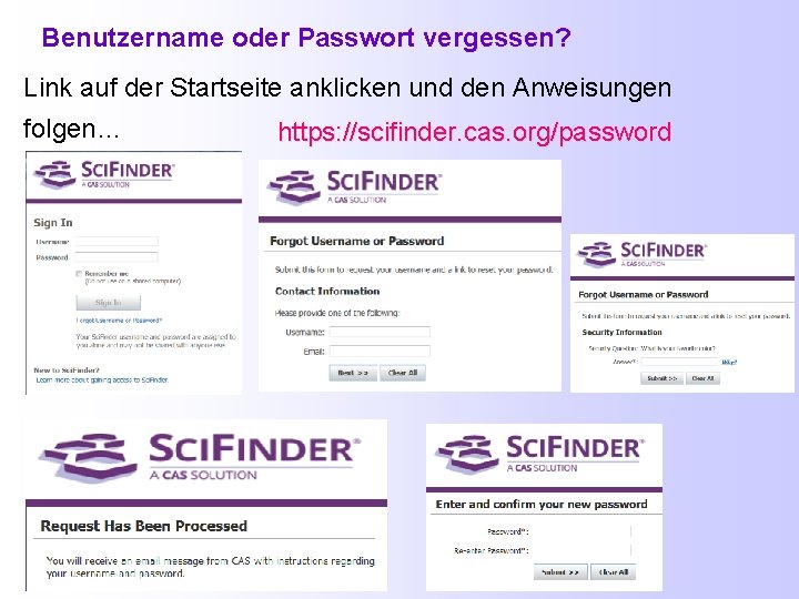 Benutzername oder Passwort vergessen? Link auf der Startseite anklicken und den Anweisungen folgen… https: