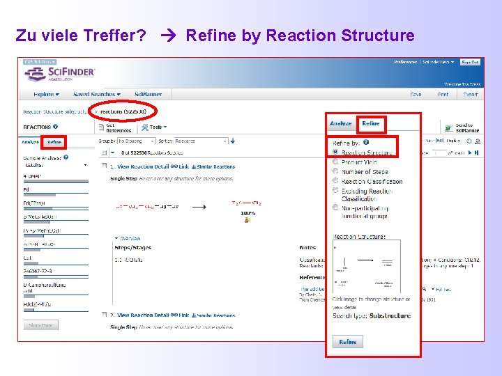 Zu viele Treffer? Refine by Reaction Structure 