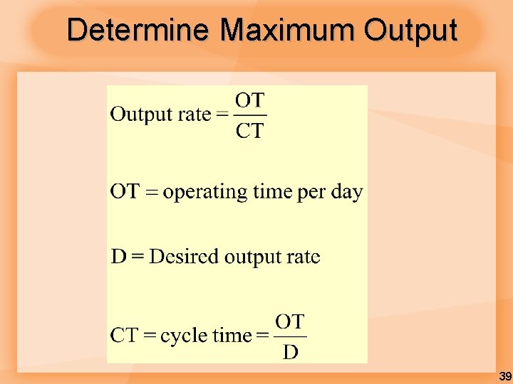 Determine Maximum Output 39 