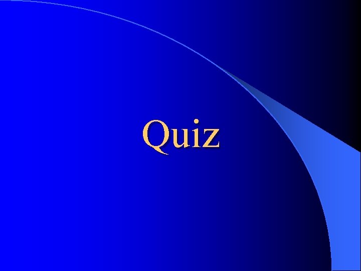 Quiz 