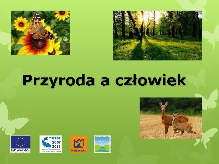 Przyroda a człowiek 