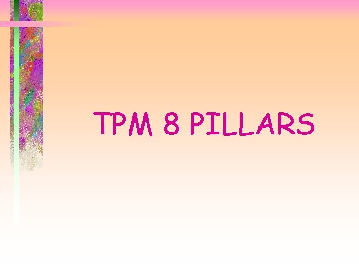 TPM 8 PILLARS 