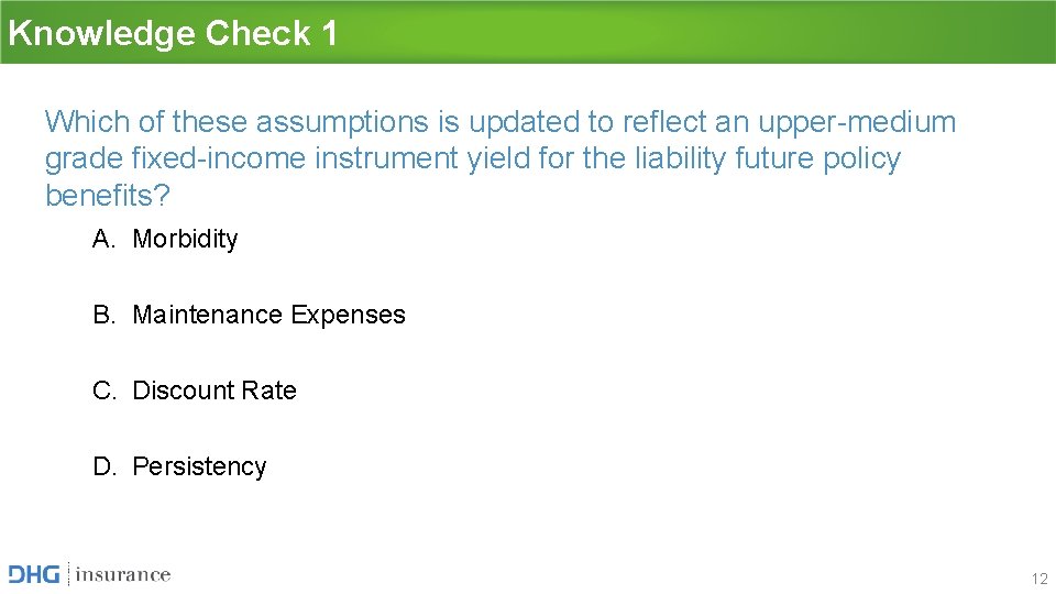 Knowledge Check 1 Which of these assumptions is updated to reflect an upper-medium grade Knowledge Check 1 Which of these assumptions is updated to reflect an upper-medium grade