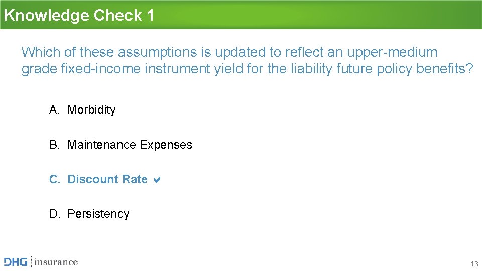 Knowledge Check 1 Which of these assumptions is updated to reflect an upper-medium grade Knowledge Check 1 Which of these assumptions is updated to reflect an upper-medium grade